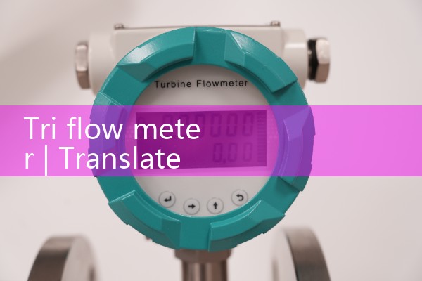 tri flow meter|gas flow meter