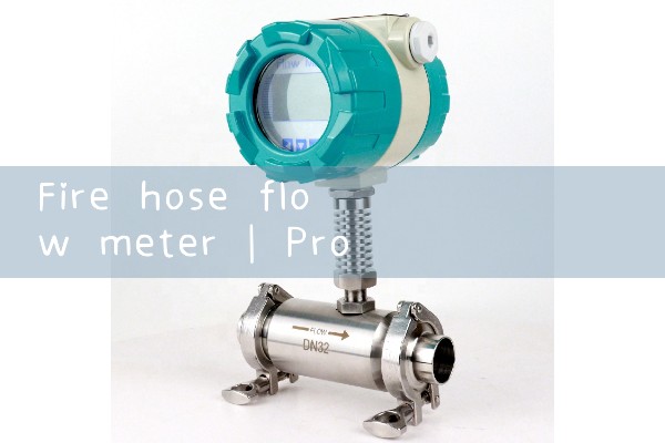 fire hose flow meter|gas flow meter
