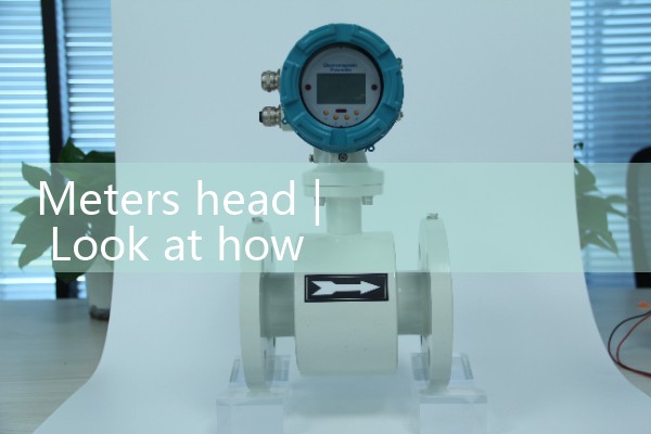 meters head|magnetic flow meter