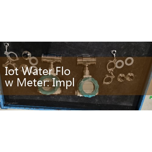Iot Water Flow Meter: Implementing Remote Wireless LoRaWAN Telemetry Systems for Smart Cities